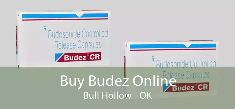 Buy Budez Online Bull Hollow - OK
