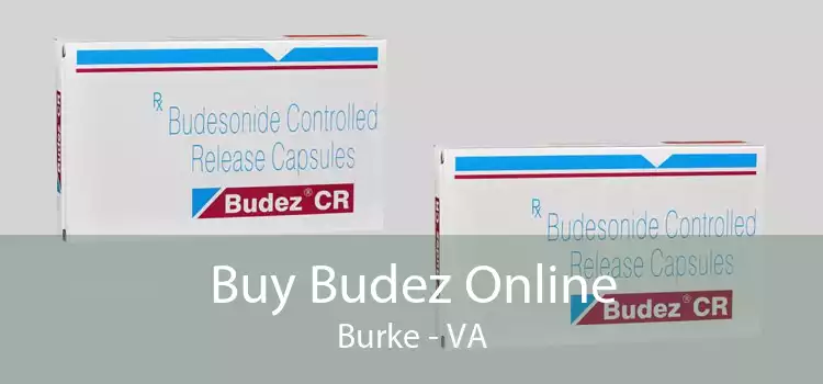Buy Budez Online Burke - VA