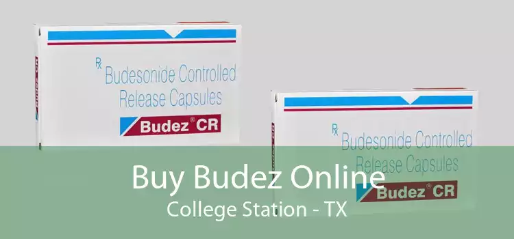 Buy Budez Online College Station - TX