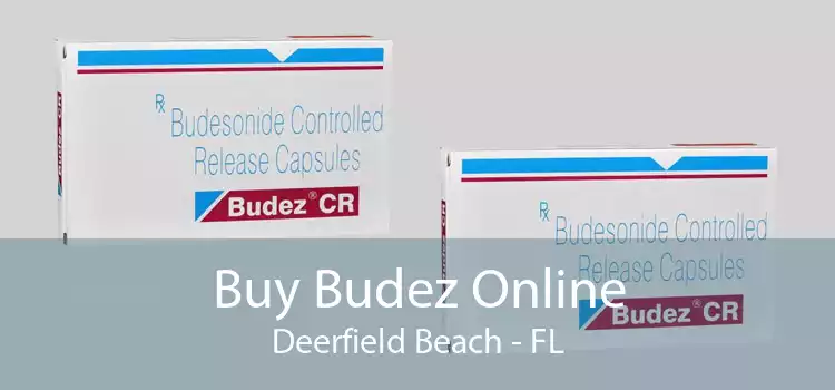 Buy Budez Online Deerfield Beach - FL
