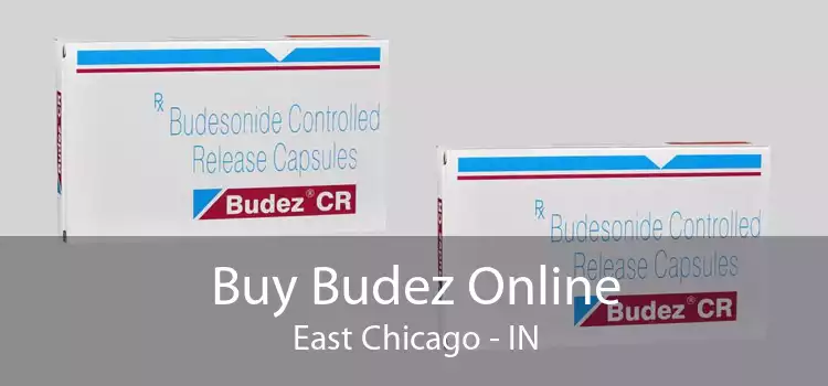 Buy Budez Online East Chicago - IN